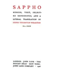Sappho: Memoir, text, selected renderings, and a literal translation — Henry Thornton Wharton cover