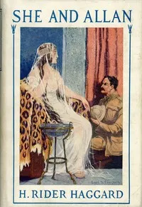 She and Allan — H. Rider (Henry Rider) Haggard cover