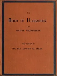 The Book of Husbandry — Anthony Fitzherbert cover
