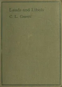 Lauds and libels — Charles L. (Charles Larcom) Graves cover