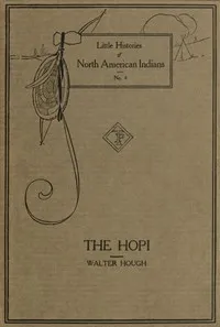 The Hopi Indians — Walter Hough cover