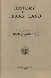 History of Texas Land — Texas. General Land Office cover