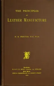 The Principles of Leather Manufacture cover