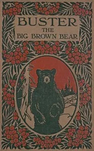 Buster the Big Brown Bear — George Ethelbert Walsh cover