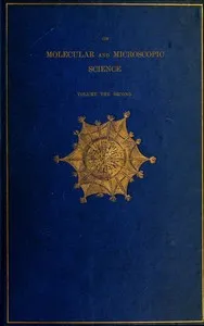 On Molecular and Microscopic Science, Volume 2 (of 2) — Mary Somerville cover