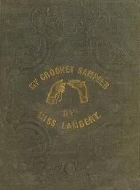 My Crochet Sampler — Miss (F.) Lambert cover