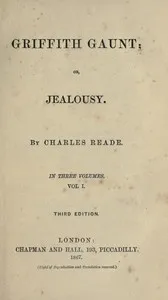 Griffith Gaunt; or, Jealousy: Volumes 1 to 3 (of 3) cover