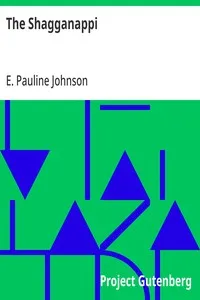 The Shagganappi — E. Pauline Johnson cover