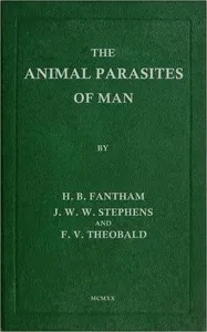 The Animal Parasites of Man — Harold Benjamin Fantham cover