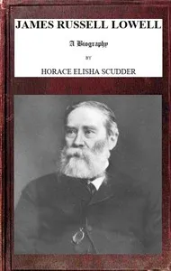 James Russell Lowell, A Biography; vol. 1/2 cover