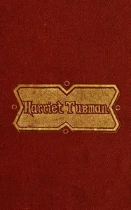 Scenes in the Life of Harriet Tubman — Sarah H. (Sarah Hopkins) Bradford cover