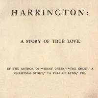 Harrington: A Story of True Love — William Douglas O'Connor cover