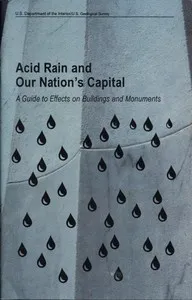 Acid Rain and Our Nation's Capital: A Guide to Effects on Buildings and Monuments — E. S. McGee cover