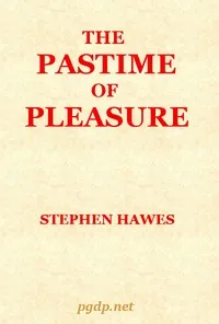 The Pastime of Pleasure: An Allegorical Poem — Stephen Hawes cover