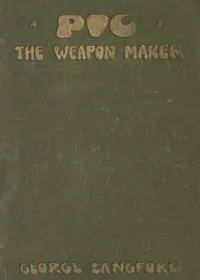 Pic the Weapon-Maker — George Langford cover