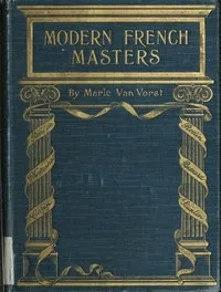 Modern French Masters — Marie Van Vorst cover