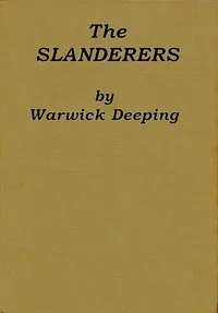 The Slanderers — Warwick Deeping cover