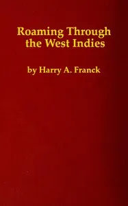 Roaming Through the West Indies — Harry Alverson Franck cover