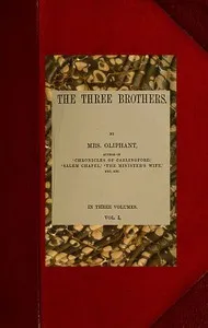 The Three Brothers; vol. 1/3 — Mrs. (Margaret) Oliphant cover