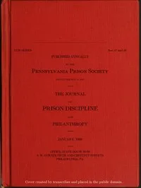 The Journal of Prison Discipline and Philanthropy (New Series, No. 47 and 48, January 1909) — Pennsylvania Prison Society cover
