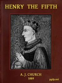 Henry the Fifth — Alfred John Church cover