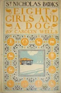 Eight Girls and a Dog — Carolyn Wells cover
