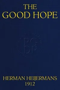 The Good Hope: (In "The Drama: A Quarterly Review of Dramatic Literature") — Herman Heijermans cover