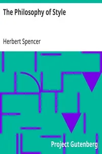 The Philosophy of Style — Herbert Spencer cover