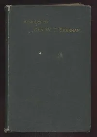 Memoirs of General W. T. Sherman, Volume I., Part 1 — William T. (William Tecumseh) Sherman cover