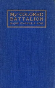 My Colored Battalion — Warner A. Ross cover