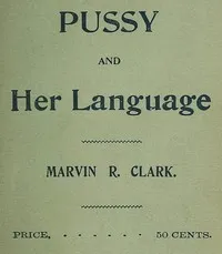 Pussy and Her Language — Marvin R. Clark cover
