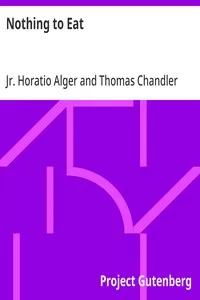 Nothing to Eat — Horatio, Jr. Alger cover