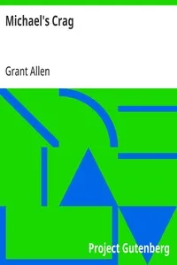 Michael's Crag — Grant Allen cover