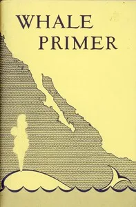 Whale Primer, with Special Attention to the California Gray Whale — Theodore J. Walker cover