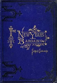 The New-Year's Bargain — Susan Coolidge cover
