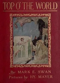 Top o' the World: A Once Upon a Time Tale — Mark Swan cover