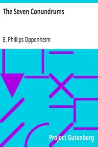 The Seven Conundrums — E. Phillips (Edward Phillips) Oppenheim cover