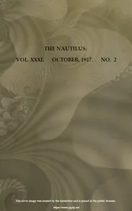 The Nautilus. Vol. XXXI, No. 2, October 1917: A Quarterly Journal Devoted to the Interests of Conchologists — Various cover