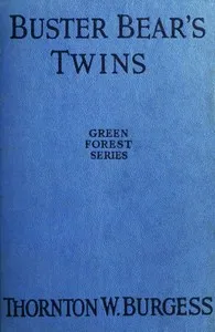 Buster Bear's Twins — Thornton W. (Thornton Waldo) Burgess cover