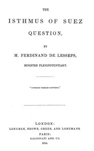 The Isthmus of Suez Question — Ferdinand de Lesseps cover