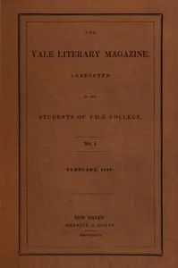 The Yale Literary Magazine (Vol. I, No 1, February 1836) — Various cover