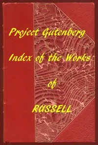 Index of the Project Gutenberg Works of Bertrand Russell — Bertrand Russell cover