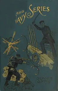 Fighting Joe; Or, The Fortunes of a Staff Officer. A Story of the Great Rebellion — Oliver Optic cover