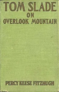 Tom Slade on Overlook Mountain — Percy Keese Fitzhugh cover