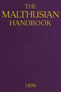 The Malthusian Handbook: Designed to Induce Married People to Limit Their Families Within Their Means. — Anonymous cover