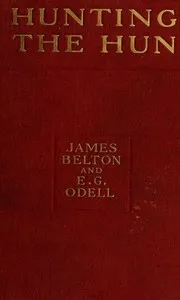 Hunting the Hun — James Belton cover