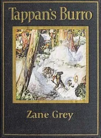 Tappan's Burro, and Other Stories — Zane Grey cover