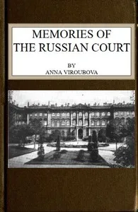 Memories of the Russian Court — Anna Aleksandrovna Vyrubova cover