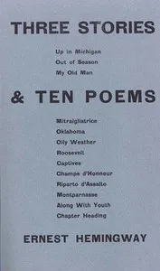 Three Stories & Ten Poems — Ernest Hemingway cover
