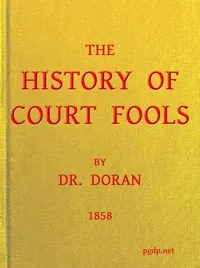 The History of Court Fools — Dr. (John) Doran cover